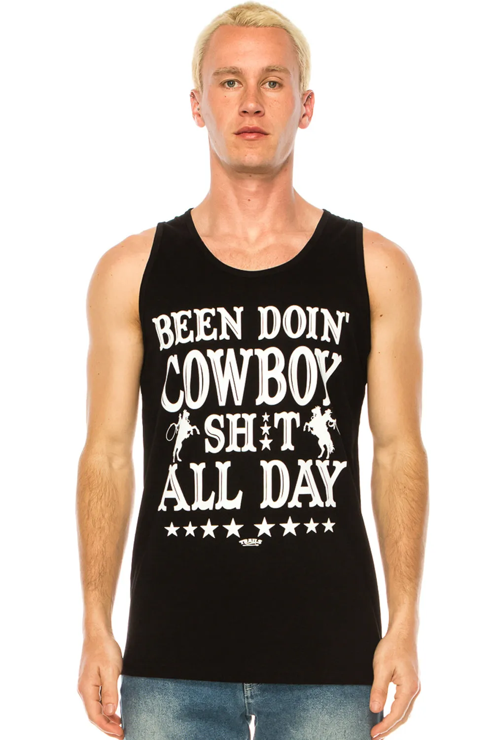 BEEN DOIN' COWBOY SH*T ALL DAY MEN'S TANK